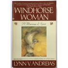 Windhorse woman. A marriage of spirit, Andrews.