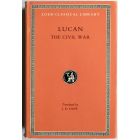 Lucan, The Civil War/ Loeb Classical Library 220.